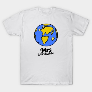 Mrs Worldwide T-Shirt